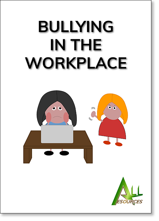 Bullying resource: Bullying in the Workplace